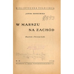 W marszu na Zachód (Reportaże o Pierwszej Armii)