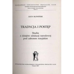 Tradycja i postęp. Studia z dziejów edukacji narodowej pod zaborem rosyjskim