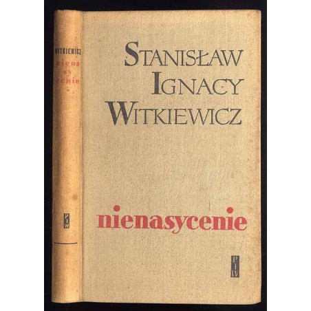 Nienasycenie. Powieść. Cz.1: Przebudzenie