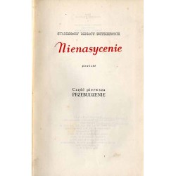 Nienasycenie. Powieść. Cz.1: Przebudzenie