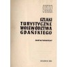 Szlaki turystyczne województwa gdańskiego. Informator