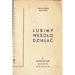 Lubimy wesoło działać