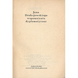 Jana Drohojowskiego wspomnienia dyplomatyczne