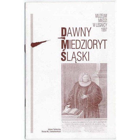 Dawny miedzioryt śląski