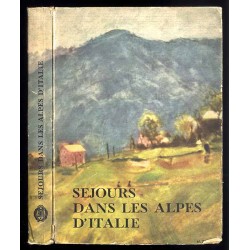 Sejours dans les Alpes d'Italie