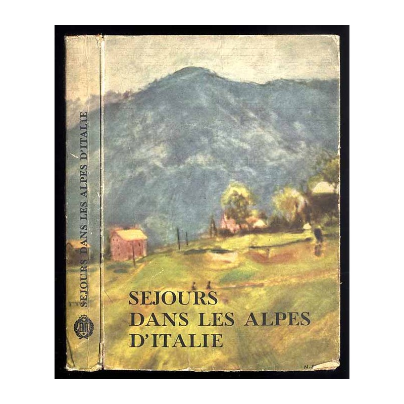 Sejours dans les Alpes d'Italie