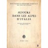 Sejours dans les Alpes d'Italie