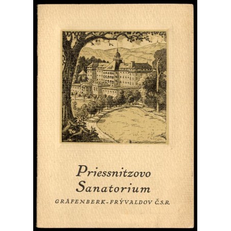Priessnitzovo Sanatorium Gräfenberk-Frývaldov Č.S.R