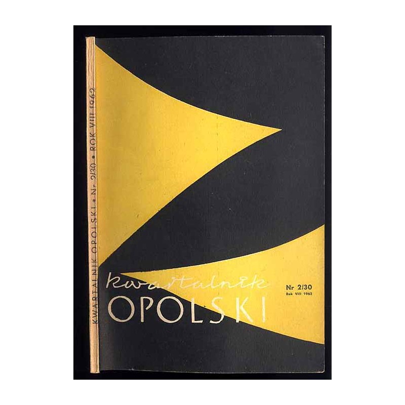 Kwartalnik Opolski. R.8 (1962). Nr 2 (30)