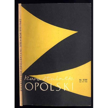 Kwartalnik Opolski. R.8 (1962). Nr 2 (30)