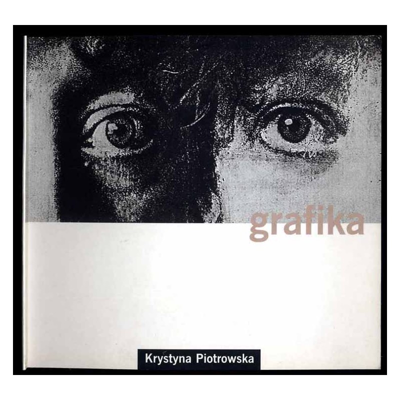 Krystyna Piotrowska. Grafika