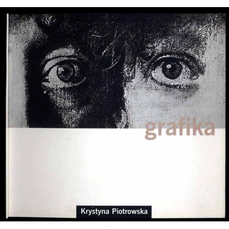 Krystyna Piotrowska. Grafika