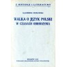 Walka o język polski w czasach odrodzenia