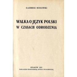 Walka o język polski w czasach odrodzenia