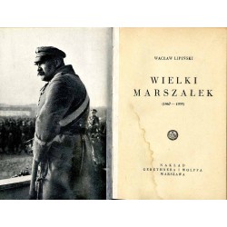 Wielki Marszałek (1867-1935)