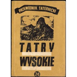 Tatry Wysokie. Przewodnik taternicki. Cz. 24: Czerwona Turnia - Przełęcz pod Kopą