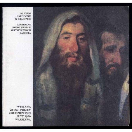 Żydzi - Polscy. Grudzień 1989 - luty 1990. Wystawa pod protektoratem Ministra Kultury i Sztuki. Muzeum Narodowe w Krakowie, Cent