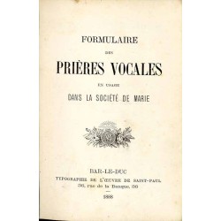 Formulaire des prières vocales en usage dans la Société de Marie