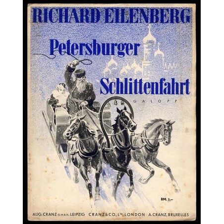 Petersburger Schlittenfahrt. Galopp. En Traineau. Souvenir de St. Pétersbourg. Op. 57