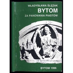 Bytom za panowania Piastów