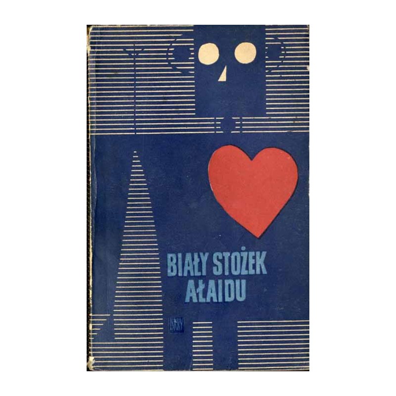 Biały stożek Ałaidu (wybór opowiadań fantastyczno-naukowych)