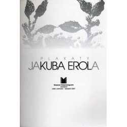 Plakaty Jakuba Erola. Muzeum Kinematografii, wystawa Łódź, czerwiec-sierpień 2007