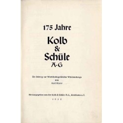 175 Jahre Kolb & Schüle A.G. Ein Beitrag zur Wirtschaftsgeschichte Württembergs