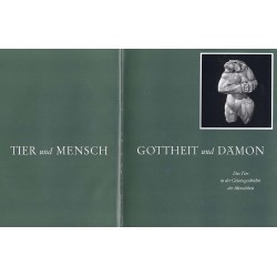 Tier und Mensch, Gottheit und Damon. Das Tier in der Geistesgeschichte der Menschheit