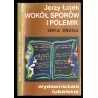 Wokół sporów i polemik. Seria druga