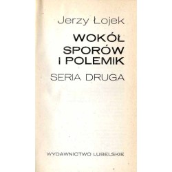 Wokół sporów i polemik. Seria druga