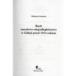 Ruch narodowo-niepodległościowy w Galicji przed 1914 rokiem