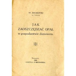 Jak zaoszczędzać opał w gospodarstwie domowem