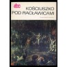 Kościuszko pod Racławicami Jana Matejki