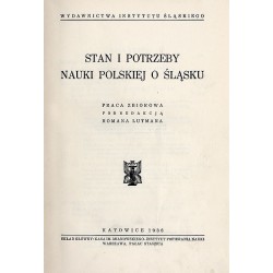 Stan i potrzeby nauki polskiej o Śląsku. Praca zbiorowa