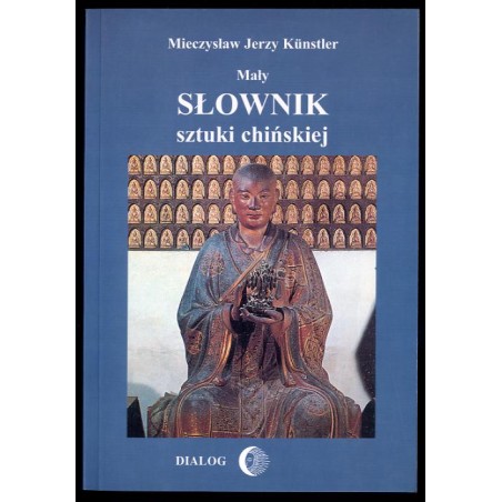 Mały słownik sztuki chińskiej