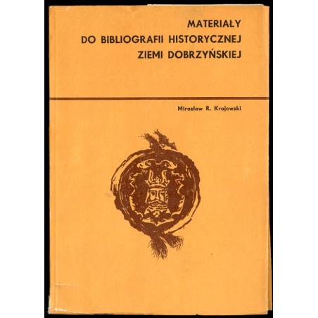 Materiały do bibliografii historycznej Ziemi Dobrzyńskiej