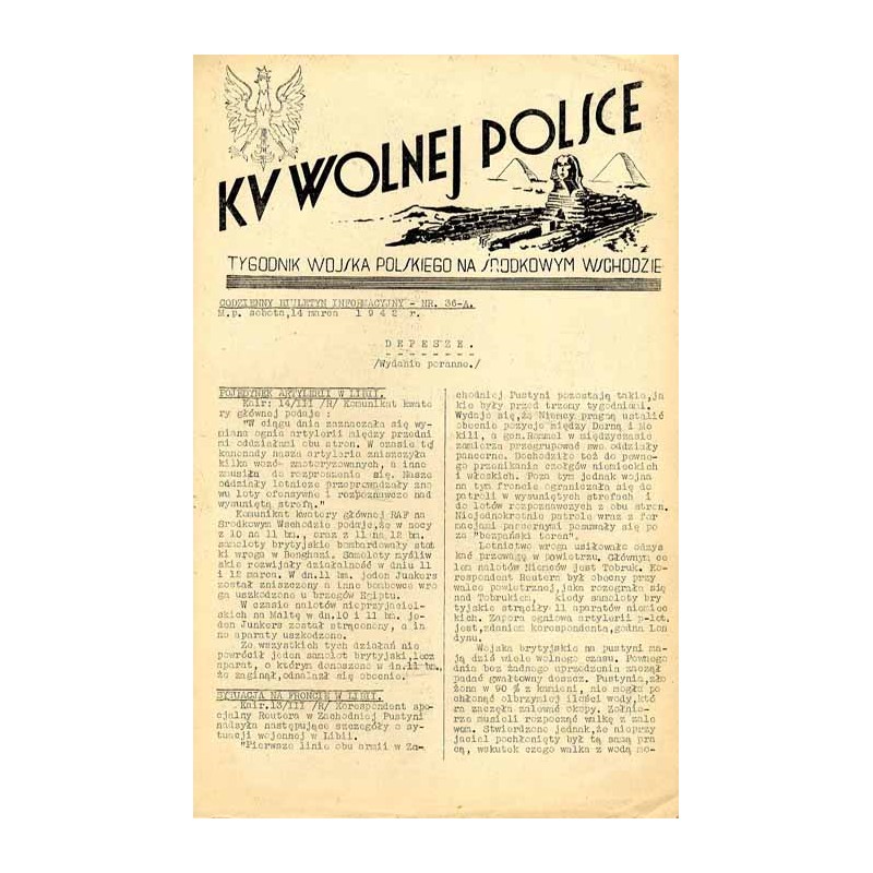 Ku Wolnej Polsce. Tygodnik Wojska Polskiego na Środkowym Wschodzie. Codzienny biuletyn informacyjny. 1942. Nr 36-A (14 marca 194
