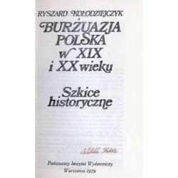 Burżuazja polska w XIX i XX wieku. Szkice historyczne