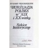 Burżuazja polska w XIX i XX wieku. Szkice historyczne