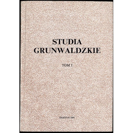 Studia Grunwaldzkie. T.1 (1991)