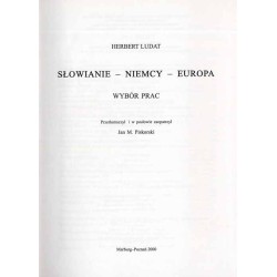 Słowianie, Niemcy, Europa. Wybór prac