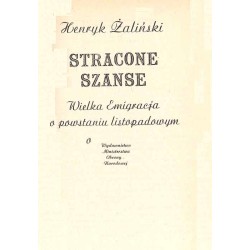 Stracone szanse. Wielka Emigracja o powstaniu listopadowym