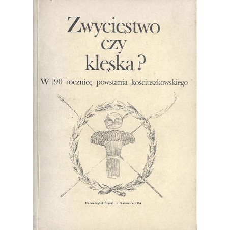 Zwycięstwo czy klęska? W 190 rocznicę powstania kościuszkowskiego
