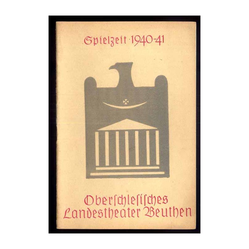 Programmblätter des Oberschlesischen Landestheaters. Oberschlesiches Landestheater Beuthen. Spielziet 1940/41. Heft 13 (13. Apri