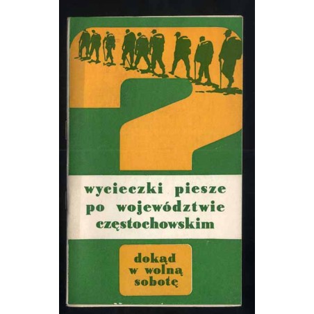 Wycieczki piesze po województwie częstochowskim