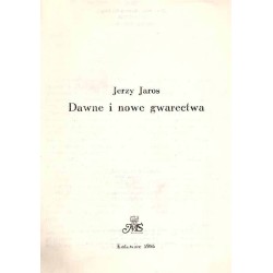 Dawne i nowe gwarectwa