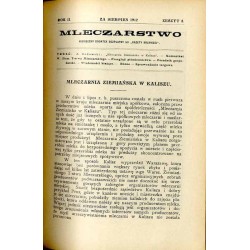 Mleczarstwo. Miesięczny dodatek bezpłatny do "Gazety Rolniczej" pod kierunkiem literackim Zygmunta Rudowskiego, poświęcony spraw