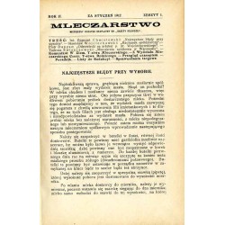Mleczarstwo. Miesięczny dodatek bezpłatny do "Gazety Rolniczej" pod kierunkiem literackim Zygmunta Rudowskiego, poświęcony spraw