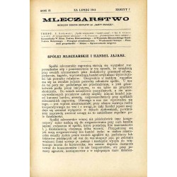 Mleczarstwo. Miesięczny dodatek bezpłatny do "Gazety Rolniczej" pod kierunkiem literackim Zygmunta Rudowskiego, poświęcony spraw