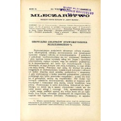 Mleczarstwo. Miesięczny dodatek bezpłatny do "Gazety Rolniczej" pod kierunkiem literackim Zygmunta Rudowskiego, poświęcony spraw